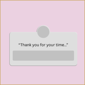 Email screen: “Thank you for your time…”